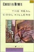 The Real Cool Killers