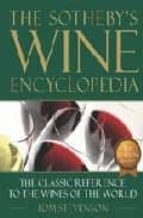 The Sotheby S Wine Encyclopedia