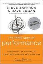 The Three Laws Of Performance: Rewriting The Future Of Your Organ Ization And Your Life PDF