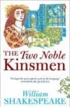 The Two Noble Kinsmen PDF