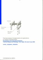 Thermal Analysis. Fundamentals And Applications To Material Chara Cterization: Proceedings Of The International Seminar: Thermal Analysis And Rheology. Ferrol, Spain, 30 Juny-4 July, 2003