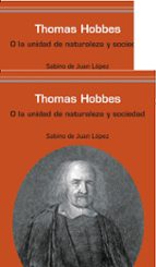 Thomas Hobbes O La Unidad De Naturaleza Y Sociedad