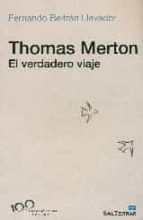 Thomas Merton, El Verdadero Viaje