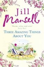 Three Amazing Things About You PDF