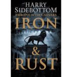 Throne Of The Caesars : Iron And Rust PDF