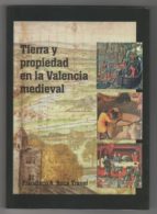 Tierra Y Propiedad En Al Valencia Medieval PDF