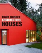 Tight Budget Architectureb Houses PDF