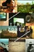 Time Zones: Recent Film And Video
