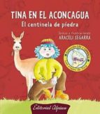 Tina En El Aconcagua: El Centinela De Piedra PDF
