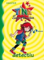 Tina Superbruixa, Detectiu PDF