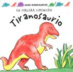 Tiranosaurio: En Tercera Dimension