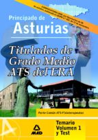 Titulados De Grado Medio/ats Del Era. . Temario Volumen I
