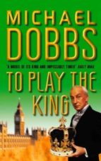 To Play The King PDF