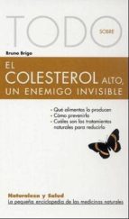 Todo Sobre El Colesterol Alto, Un Enemigo Invisible PDF