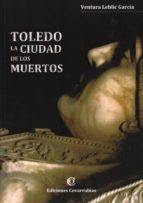 Toledo: La Ciudad De Los Muertos PDF