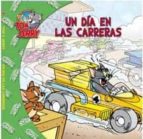 Tom Y Jerry: Un Dia En Las Carreras