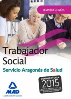 Trabajador Social Del Servicio Aragonés De Salud. Temario Parte Común