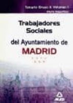 Trabajadores Sociales Del Ayuntamiento De Madrid. Temario Grupo I I Vol.i