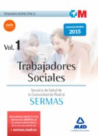 Trabajadores Sociales Del Servicio Madrileño De Salud. Temario Específico Volumen 1