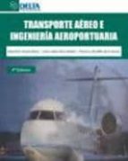 Transporte Aereo E Ingeniería Aeroportuaria: Libro De Practicas