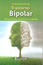 Trastorno Bipolar: Una Guia Para El Paciente Y Su Familia