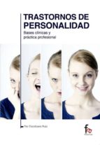 Trastornos De Personalidad: Bases Clinicas Y Practica Profesinal