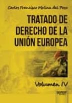 Tratado De Derecho De La Union Europea, Tomo Iv