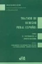 Tratado De Derecho Penal Español : El Sistema De La Parte General : Fundamentos Del Derecho Penal Español; Las Consecuencias Juridico-penales