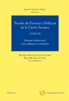 Tratado De Derecho Y Politicas De La Union Europea, Tomo Iii