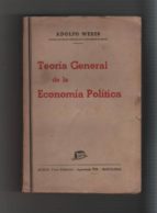 Tratado De Economía Política. Tomo Ii. Teoría General De La Economía Política
