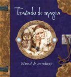 Tratado De Magia: Manual De Aprendizaje