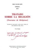 Tratado Sobre La Religion = Tractatus De Religione