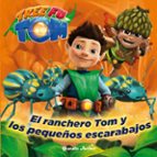 Tree Fu Tom. Tom Y Los Pequeños Escarabajos: Cuento PDF