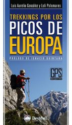 Trekkings Por Los Picos De Europa PDF