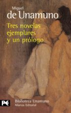 Tres Novelas Ejemplares Y Un Prologo