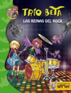 Trio Beta 5: Las Reinas Del Rock PDF