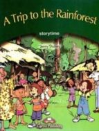 Trip To The Rainforest