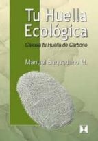 Tu Huella Ecologica: Calcula Tu Huella De Carbono