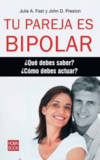 Tu Pareja Es Bipolar ¿que Debes Saber? ¿como Debes Actuar?