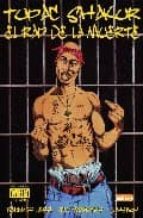 Tupac Shakur: El Rap De La Muerte