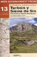 Turbon Y Sierra De Sis: Pirineo Aragones PDF