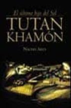 Tutankamon: El Ultimo Hijo Del Sol PDF