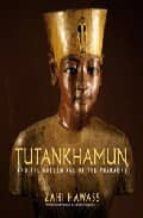 Tutankhamun And The Golden Age Of The Pharaons