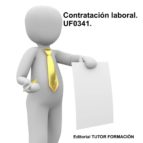 Uf0341 Contratacion Laboral