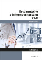 Uf1756 - Documentacion E Informes En Consumo
