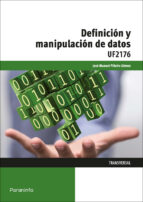 Uf2176 - Definición Y Manipulación De Datos