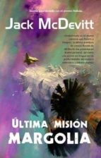 Ultima Mision: Margolia PDF