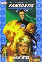Ultimate Fantastic Four 01. Lo Fantastico