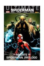 Ultimate Vengadores 62. Spiderman 29. La Muerte De Spiderman. Pró Logo PDF