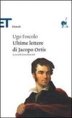 Ultime Lettere Di Jacopo Ortis.